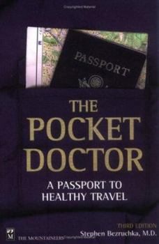 Paperback Pocket Doctor: A Passport to Healthy Travel Book