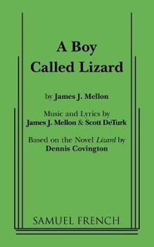 Paperback A Boy Called Lizard Book