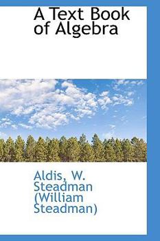 A Text Book of Algebr