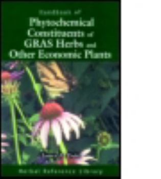 Hardcover Handbook of Phytochemical Constituents of Gras Herbs and Other Economic Plants: Herbal Reference Library Book
