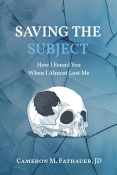 Paperback Saving the Subject: How I Found You When I Almost Lost Me Book