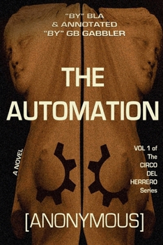 Paperback The Automation: Vol. 1 of the Circo del Herrero Series Book