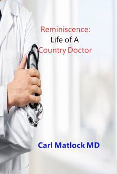 Paperback Reminiscence: Life of A Country Doctor Book