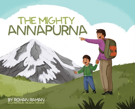 The Mighty Annapurna - Illustrated book about the Himalayan mountain range seen through a child's eye