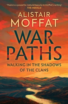 Hardcover War Paths: Walking in the Shadows of the Clans Book