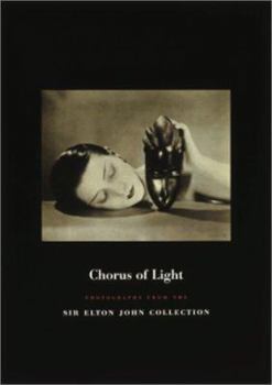 Hardcover Chorus of Light: Photographs from the Sir Elton John Collection Book
