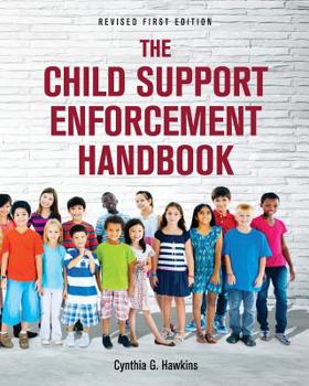Paperback The Child Support Enforcement Handbook Book