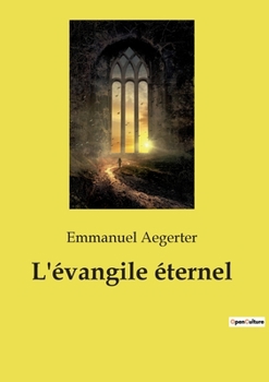 Paperback L'évangile éternel [French] Book