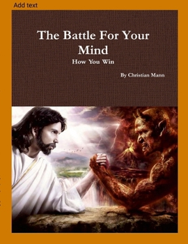 Paperback The Battle For Your Mind Book