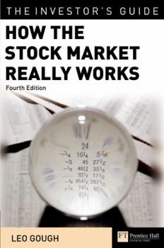 Paperback How the Stock Market Really Works: The Guerrilla Investor's Secret Handbook Book