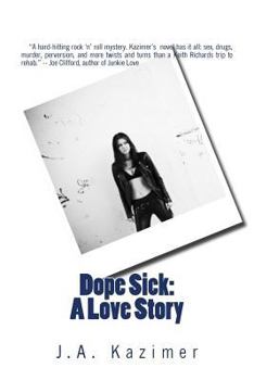 Paperback Dope Sick: A Love Story Book