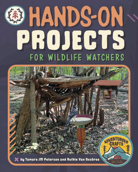 Hardcover Hands-On Projects for Wildlife Watchers Book