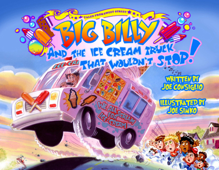 Hardcover Big Billy and the Ice Cream Truck That Wouldn't Stop Book