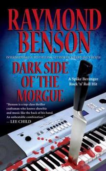 Dark Side of the Morgue - Book #2 of the Spike Berenger