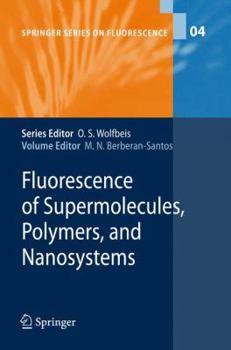 Hardcover Fluorescence of Supermolecules, Polymers, and Nanosystems Book