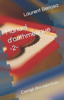 Paperback Manuel d'arithmétique: Corrigé des exercices [French] Book