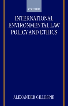 Paperback International Environmental Law, Policy and Ethics Book