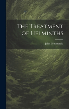 Hardcover The Treatment of Helminths Book