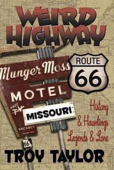 Paperback Weird Highway: Missouri Book