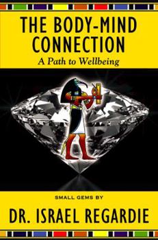 Paperback The Body-Mind Connection: A Path to Wellbeing Book