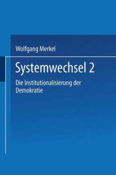 Paperback Systemwechsel 2: Die Institutionalisierung Der Demokratie [German] Book