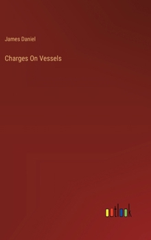 Hardcover Charges On Vessels Book