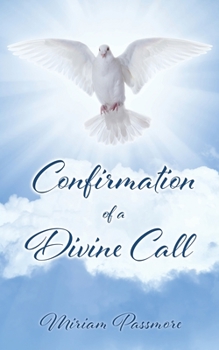 Paperback Confirmation of a Divine Call Book