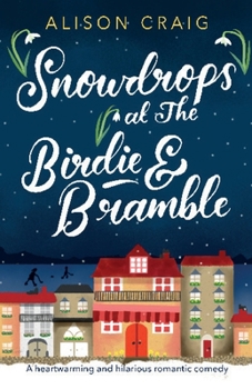 Paperback Snowdrops at Birdie and Bramble Book