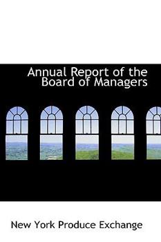 Annual Report of the Board of Managers