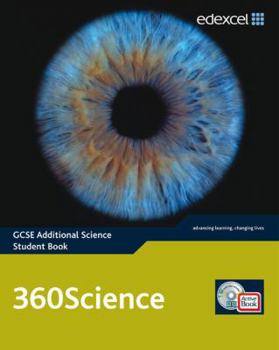 Paperback Edexcel 360 Science. Gcse Additional Science Student's Book: Edexcel's Own Course for the New Specification Book