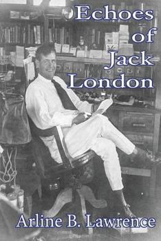 Paperback Echoes Of Jack London Book