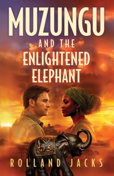 Paperback Muzungu and the Enlightened Elephant Book