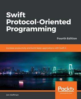 Paperback Swift 5 Protocol Oriented Programming-- Fourth Edition Book