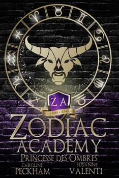 Zodiac Academy 4: Princesse des Ombres (Zodiac Academy (Édition Française)) (French Edition)