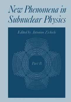 Paperback New Phenomena in Subnuclear Physics: Part B Book