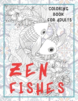 Paperback Zen Fishes - Coloring Book for adults Book