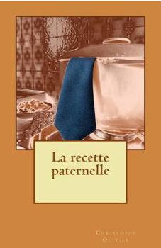 Paperback La recette paternelle [French] Book