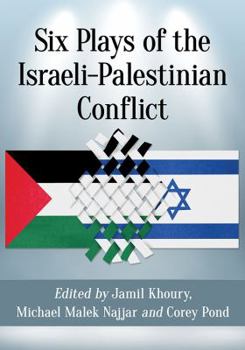 Paperback Six Plays of the Israeli-Palestinian Conflict Book
