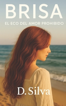 Paperback Brisa: El eco del amor prohibido [Spanish] Book