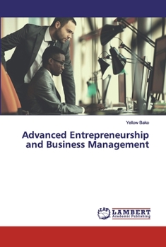 Paperback Advanced Entrepreneurship and Business Management Book