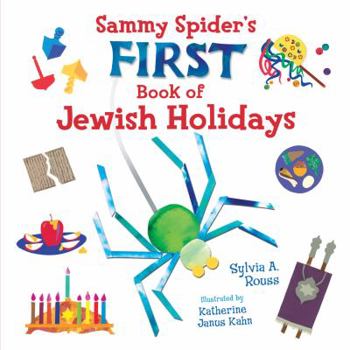 Sammy Spider's First Book of Jewish Holidays - Book  of the Sammy Spider