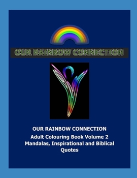 Paperback Our Rainbow Connection 2: Connecting with the colours of the Rainbow Book