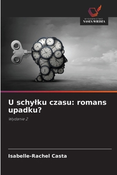 Paperback U schylku czasu: romans upadku? [Polish] Book