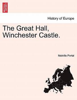 Paperback The Great Hall, Winchester Castle. Book