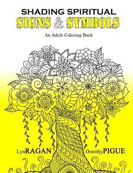 Paperback Shading Spiritual Signs & Symbols: An Adult Coloring Book