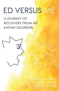 Paperback ED Versus Me: A Journey Of Recovery From An Eating Disorder Book