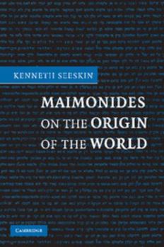 Paperback Maimonides on the Origin of the World Book