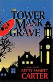 Paperback The Tower, the Mask, and the Grave Book