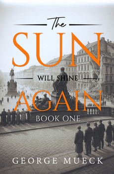 Paperback The Sun Will Shine Again: Book 1 Book