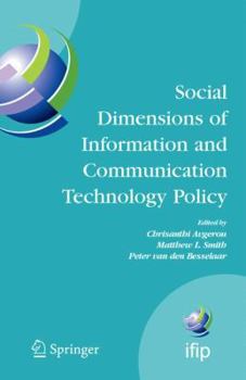 Social Dimensions of Information and Communication Technology Policy: Proceedings of the Eighth International Conference on Human Choice and Computers (Hcc8), Ifip Tc 9, Pretoria, South Africa, Septem